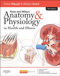 Image of Ross and Wilson anatomy & physiology in health and illness